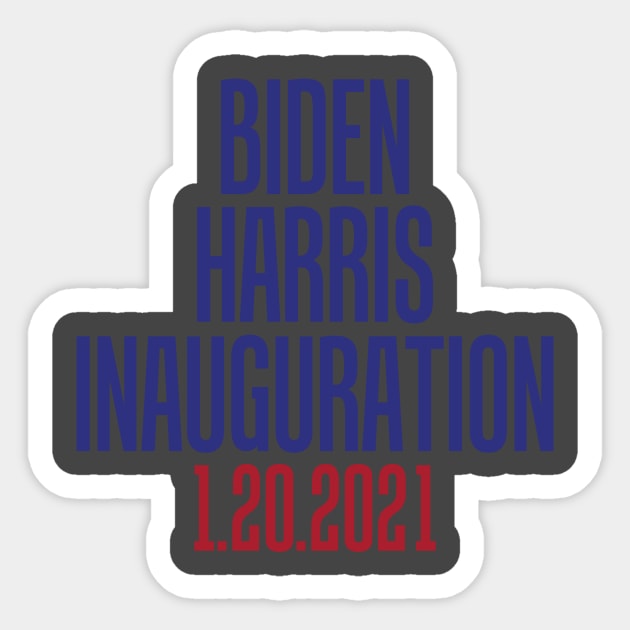 Biden Harris Inauguration 2021 Sticker by MandeesCloset